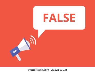 False announcement speech bubble with megaphone, False text speech bubble vector illustration