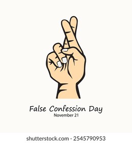 False Confession Day vector, illustration. Crossed fingers.  November 21.