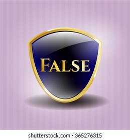 False golden badge