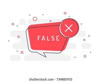 False label. Cross icon. Trendy flat vector bubble. Red banner on a white background.
