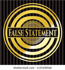False Statement gold emblem