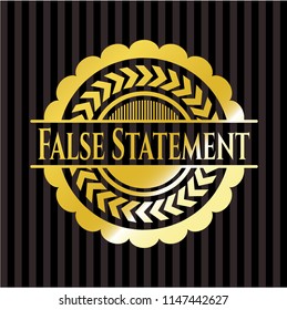 False Statement gold emblem