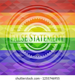 False Statement lgbt colors emblem 