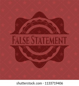 False Statement red emblem. Vintage.