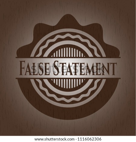 False Statement retro wood emblem
