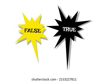 False and true speech cloud icon vector set. Myth fiction or fact truth message element isolated on white background. Flat design illustration.