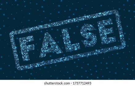 FALSE word in digital style. Glowing geometric FALSE badge. Creative vector illustration.