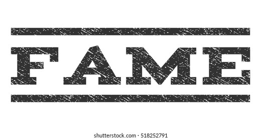 Fame watermark stamp. Text caption between horizontal parallel lines with grunge design style. Rubber seal stamp with dust texture. Vector gray color ink imprint on a white background.