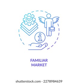 Familiar market blue gradient concept icon. Experience in industry. Startup investors. Professional competence abstract idea thin line illustration. Isolated outline drawing. Myriad Pro-Bold font used