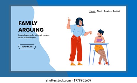 Family Arguing About Education In Kitchen Vector. Mother Screaming At Daughter Student, Family Arguing Relationship. Characters Ladies Conflict Problem Web Flat Cartoon Illustration