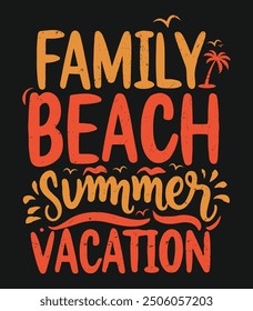 Family beach summer vacation t-shirt.