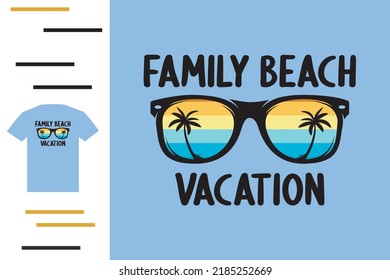 Family beach vacation t shirt design