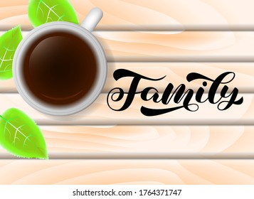 Family brush lettering. Vector stock illustration for card