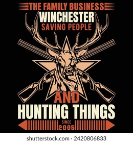 THE FAMILY BUSINESS WINCHESTER SAVING PEOPLE AND HUNTING THINGS SINCE 2005