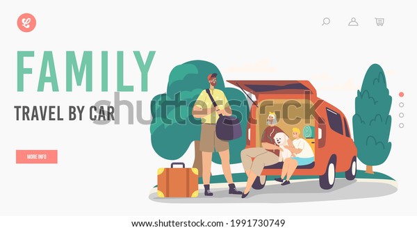 Family Car Travel Landing Page Template.\
Parents and Son Ready for Road Journey. Happy Characters Loading\
Bags in Trunk. Mother, Father and Boy with Dog Leave Home. Cartoon\
People Vector\
Illustration