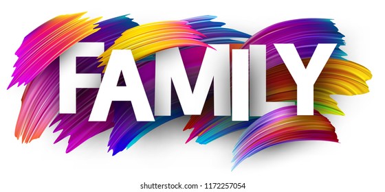 Family card. Colorful brush design. Vector background.