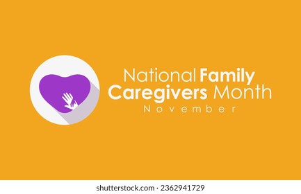 Family Caregivers month  is observed every year in November. Calligraphy Poster Design. A Plum Ribbon brings awareness to Cancer Caregivers. 