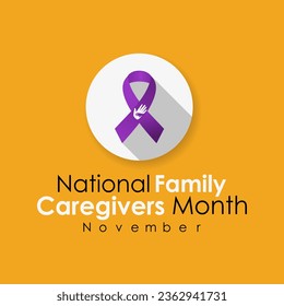 Family Caregivers month  is observed every year in November. Calligraphy Poster Design. A Plum Ribbon brings awareness to Cancer Caregivers. 