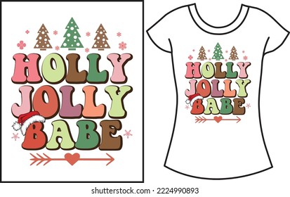 Family Christmas 2022. Mama Claus and hot cocoa. Holly jolly babe gift t-shirt for the family.