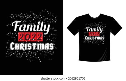Family Christmas 2022 T-Shirt Design Template - Greeting card. Christmas. Good for t-shirt, mug, gifts. For Men, Women, and Baby clothes