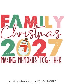 Family Christmas 2027 Making memories together shirt, Santa's favorite medical assistant Christmas t-shirt, awesome Santa favorite Christmas designs, matching family Christmas pajama cool, Boho Shirt