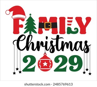 Family christmas 2029 T-shirt, Funny Christmas, Commercial Use, Holiday T-shirt, Retro Shirt, December, Christmas Sayings Quotes, Winter Shirt, Cut Files Cricut, Silhouette