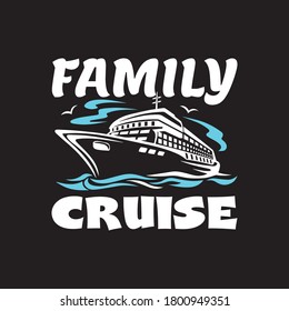 Vector de diseño de camiseta de crucero familiar, fondo negro 