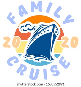 Family Cruise Trip. Ocean Ship. Summer Vacation.T-Shirt Design. Layered. Editable.