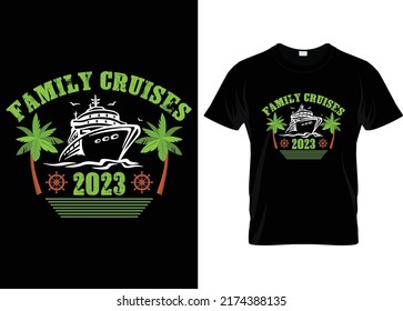 Family cruises vacation vector typography t shirt design...