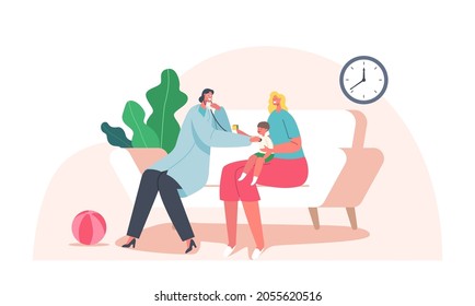 Family Doctor Pediatrician Checkup Baby, Neonatologist Female Character with Stethoscope Examine Sick Child Sit on Mom Knees at Home, Otolaryngologist Appointment. Cartoon People Vector Illustration