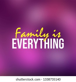 family is everything. Life quote with modern background vector illustration
