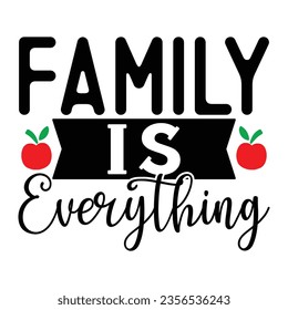 Family is Everything, New Family SVG Design Template