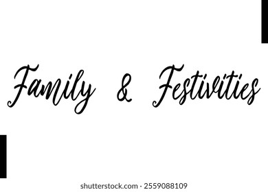 Family  Festivities text christmas holiday quotes istalist typography 