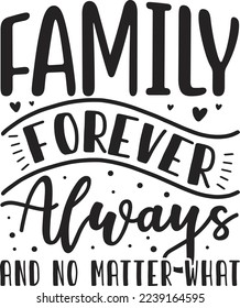 Family Forever Always eps File