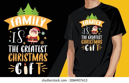 Family is the greatest christmas