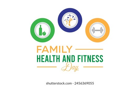 Family health and fitness day observed every year in June. Template for background, banner, card, poster with text inscription.