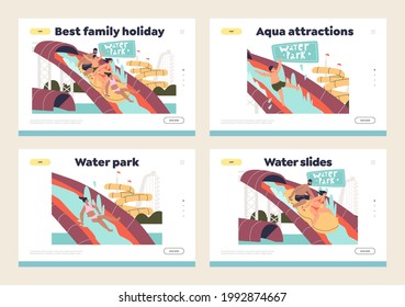 Family holiday in waterpark concept of set of landing pages with happy people sliding from waterslides in water park. Outdoor aqua park activities and attractions. Cartoon flat vector illustration
