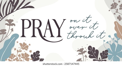 Family Home Religious Quotes Pray on It vector ready print in Natural Background Frame for Wall art Interior, wall decor, Banner, Sticker, Label, Greeting card, Tag