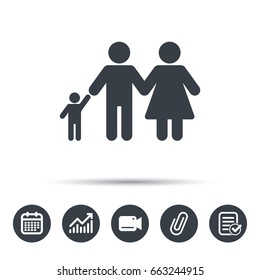 Family icon. Father, mother and child symbol. Calendar, chart and checklist signs. Video camera and attach clip web icons. Vector