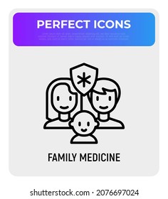 Family insurance thin line icon: mother, father, baby are protected by medical shield. Modern vector illustration.