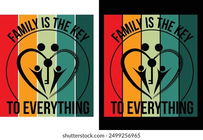 Family is the key to every thing t shirt design and graphics