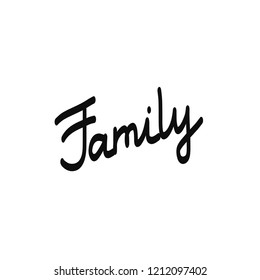 Family lettering hand drawn black and white simple design