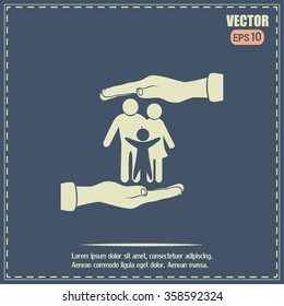 Family life insurance sign icon. Hands protect human. Vector