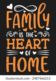 Family love home tshirt design.