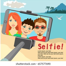 Family makes selfie on the background of the beach with the help of selfie-stick. Monopod selfie. Tool for smartphone. Vector Illustration.