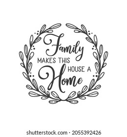 5,325 Family Friends Quotes Images, Stock Photos & Vectors | Shutterstock