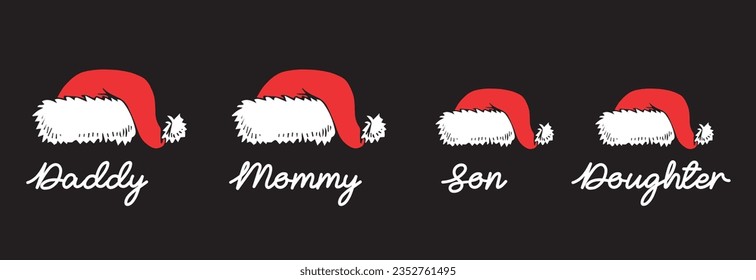 Family New Year Christmas Santa Claus Hat Printable Vector File Greeting Funny T shirt Design Poster Digital Greeting Card svg