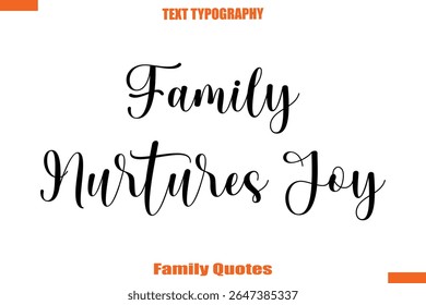 Família Encoraja Alegria Texto tipográfico família dizendo