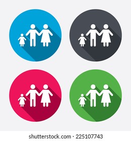 Family with one child sign icon. Complete family symbol. Circle buttons with long shadow. 4 icons set. Vector