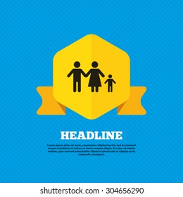 Family with one child sign icon. Complete family symbol. Yellow label tag. Circles seamless pattern on back. Vector